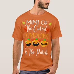 Mimi of The Cutest Pumpkins In The Patch T-Shirt