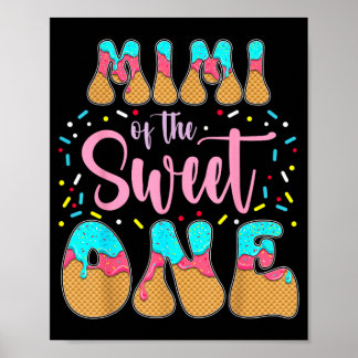 Mimi Of The Sweet One Ice Cream 1st Birthday Party Poster