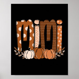 Mimi Pumpkin Halloween Thanksgiving Grandma Fall L Poster