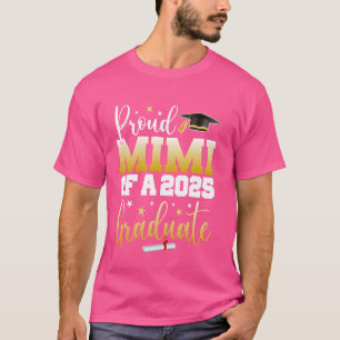 Mimi Senior 2025 Proud Mimi Of A Class Of 2025 Gra T-Shirt