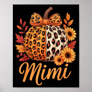 Mimi Thanksgiving Leopard Pumpkin Sunflower Coquet Poster