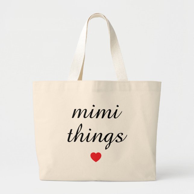 Mimi things grandma gift personalized large tote bag (Front)