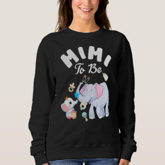 Mimi To Be Elephant Baby Shower Mother's Day Sweatshirt