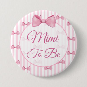 Mimi to be Pink Bow Baby Shower Button