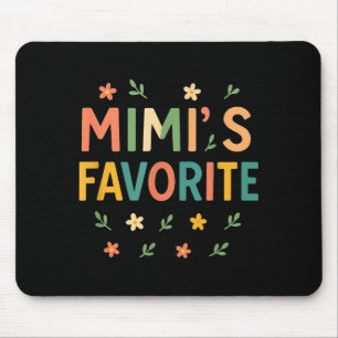 Mimi's Favorite Family Baby Granhild Quote  Mouse Pad