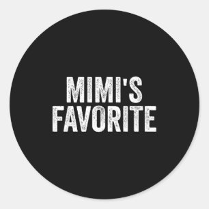 Mimi's Favorite Funny Granhild  Classic Round Sticker