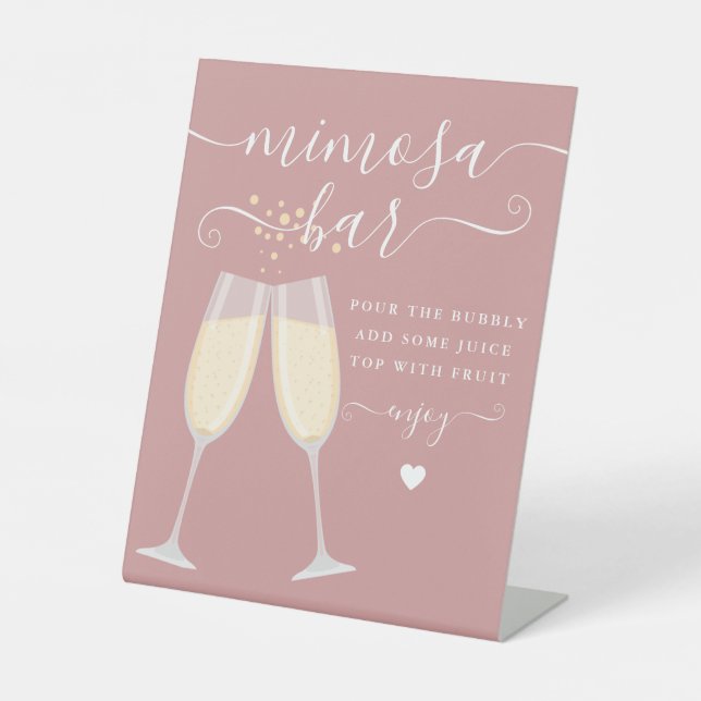 Mimosa Bar Bridal Shower Wedding Dusty Rose Pink Pedestal Sign (Front)