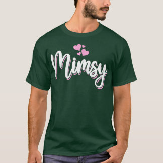 Mimsy For Women Mothers Day T-Shirt