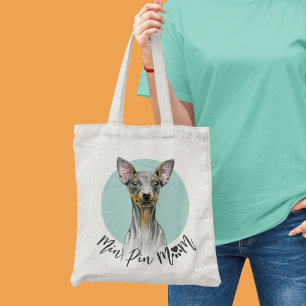 Min Pin Dog Mum Miniature Pinscher Cute Puppy Tote Bag