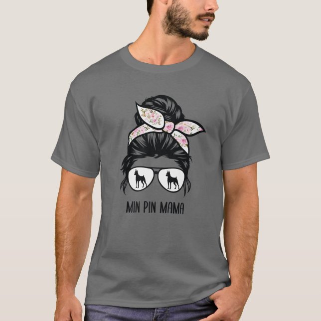 Min Pin Mum Messy Bun Hair Glasses Miniature Pinsc T-Shirt (Front)