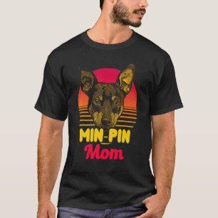 Min Pin Mum Vintage Miniature Pinscher Dog T-Shirt
