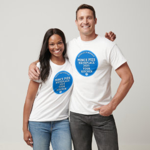 Mince Pies Birthplace - Blue Plaque T-Shirt