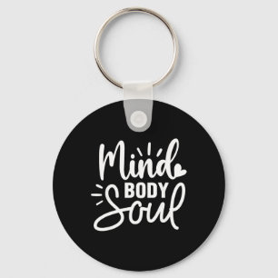 Mind Body Soul Yoga Lover Key Ring