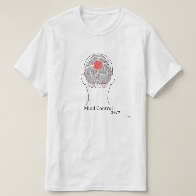 Mind Control  24/7 T-Shirt (Design Front)
