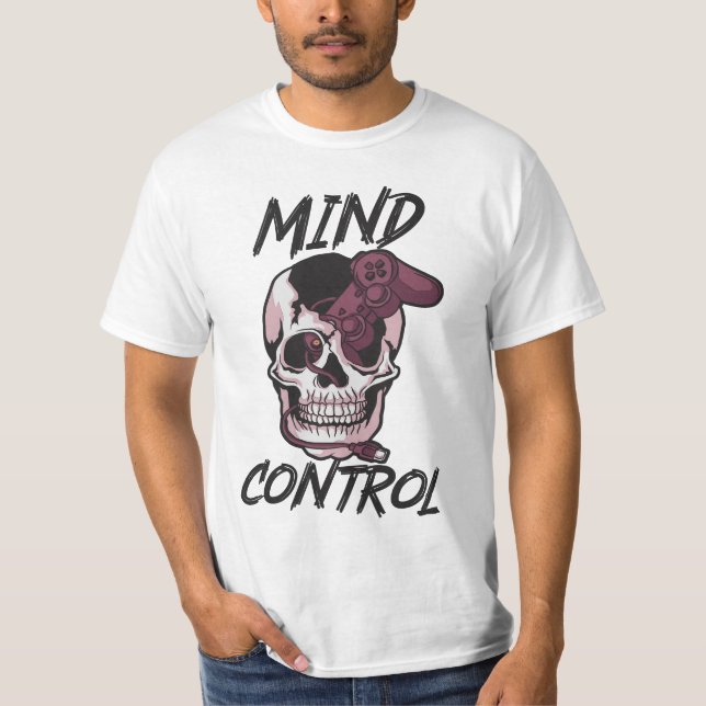 Mind control gaming design T-Shirt (Front)
