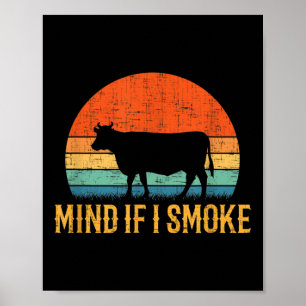 Mind If I Smoke Funny Barbecue Bbq Poster