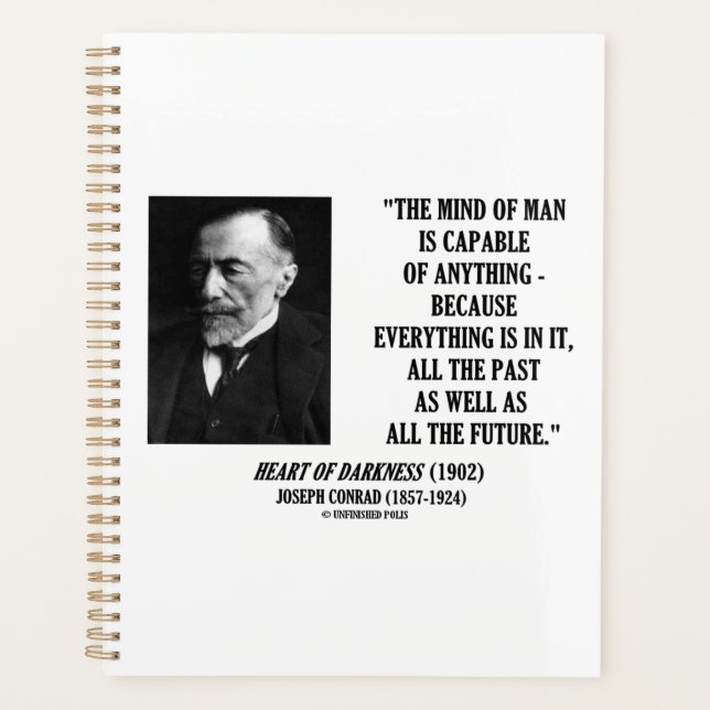 Mind Of Man Capable Of Anything Everything In It Planner (Front)