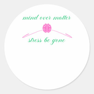 Mind Over  Classic Round Sticker