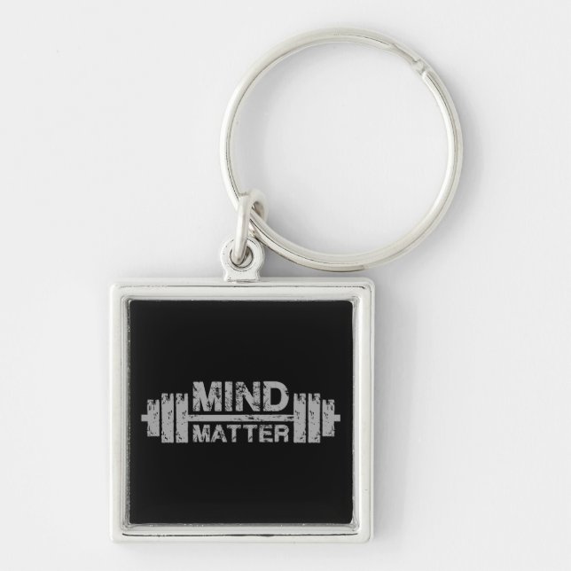 Mind Over Matter - Gym Workout Motivational Key Ring (Front)