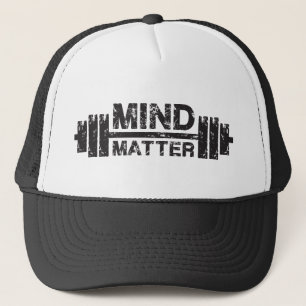 Mind Over Matter - Gym Workout Motivational Trucker Hat