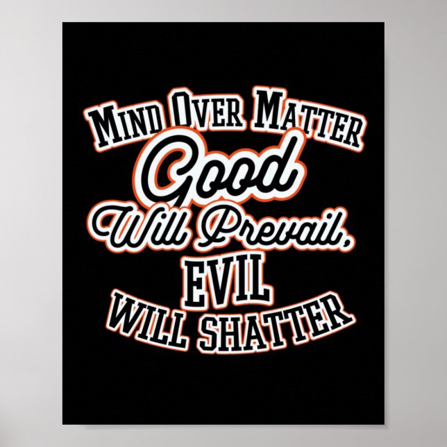 Mind Over Motivational Phrase Art Sticker  Poster (Front)