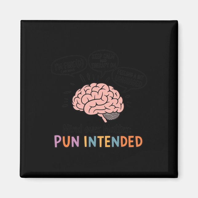 Mind Over Pun Intended Sticker  Magnet (Front)