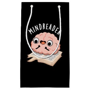 Mind Reader Funny Brain Pun Dark BG Small Gift Bag