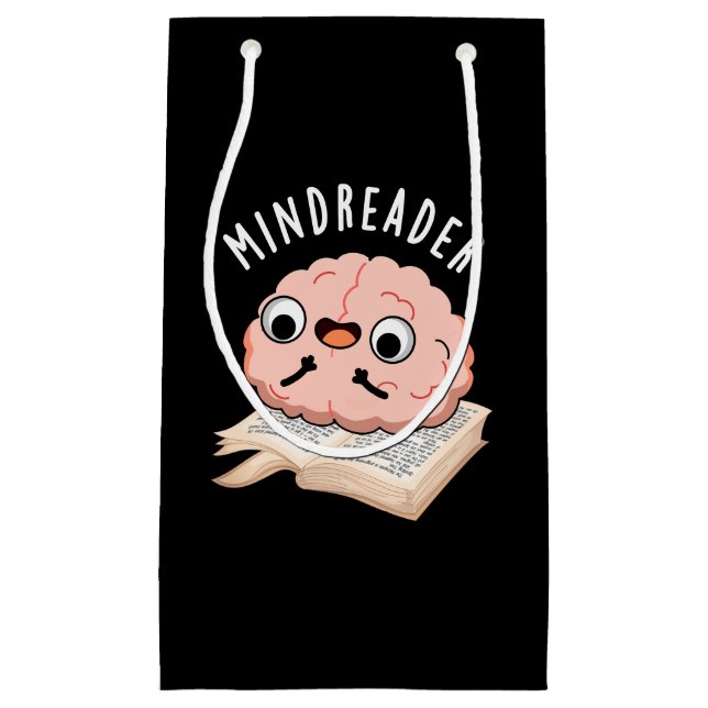 Mind Reader Funny Brain Pun Dark BG Small Gift Bag (Front)