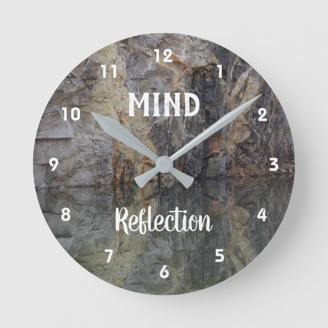Mind Reflection Rock Wall Inspirational  Round Clock (Front)