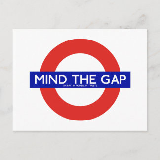 Mind The Gap (In Pay, In Power, In Trust) Postcard