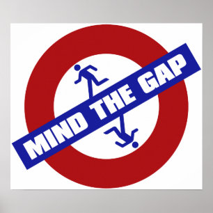 MIND_THE_GAP POSTER