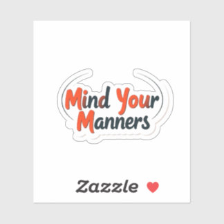 Mind Your Manners Funny Teacher Classroom