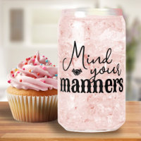 Mind Your Manners Southern Quote Stylish Script