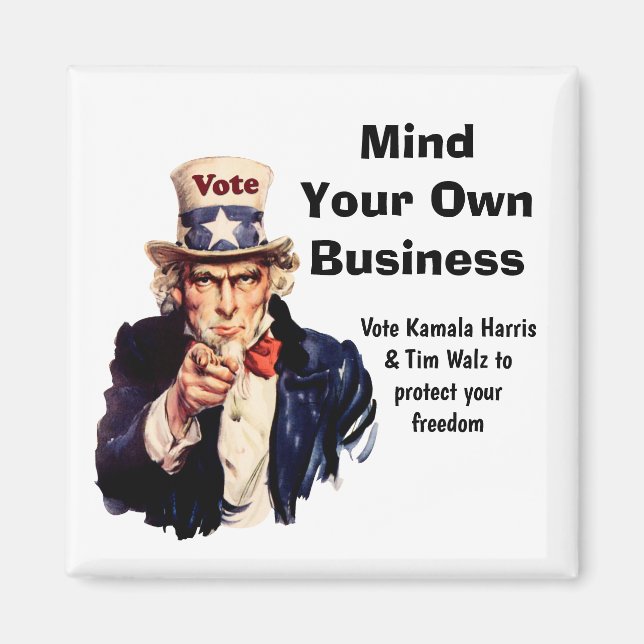 Mind Your Own Business Harris Walz 2024 Magnet (Front)