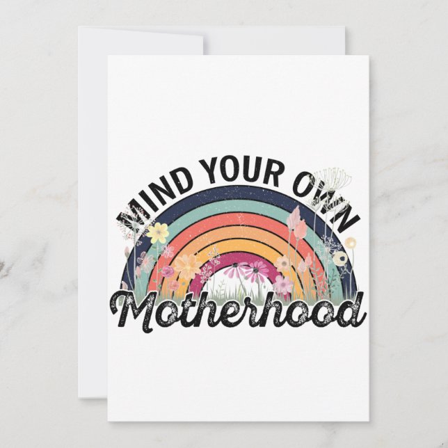 Mind Your Own Motherhood, Mother's Day Gifts, 1/2 Invitation (Front)