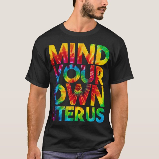 Mind Your Own Uterus Pro Choice Feminist Women's R T-Shirt (Front)