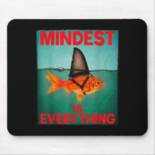 Mindest Is Everything Motivational Quote Inspirati Mouse Pad