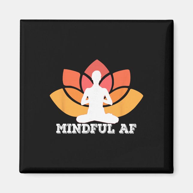 Mindful Af Funny As Meme Yoga Meditation Meme  Magnet (Front)