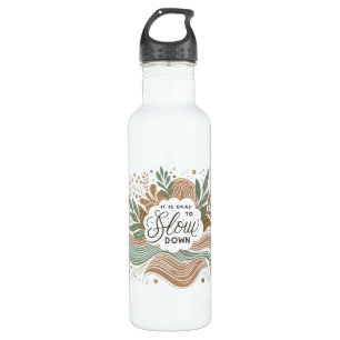 Mindful affirmation design with soft earthy flow 710 ml water bottle