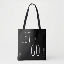 Mindfulness Gift LET IT GO BREATHE Add Name Tote Bag