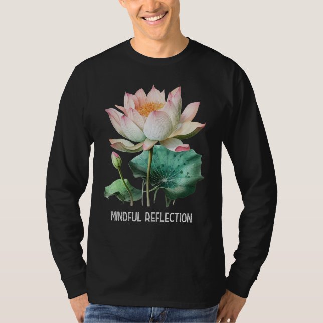Mindfulness Saying Minimal Yoga Mindful Reflection T-Shirt (Front)