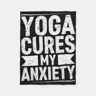 Mindfulness Yoga Cures My Anxiety Meditation Pract Fleece Blanket