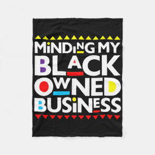 Minding My Black Owned Business African History Mo Fleece Blanket