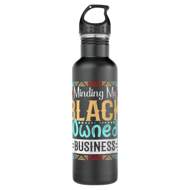 Minding My Black Owned Business Women Black Girl M 710 Ml Water Bottle (Front)