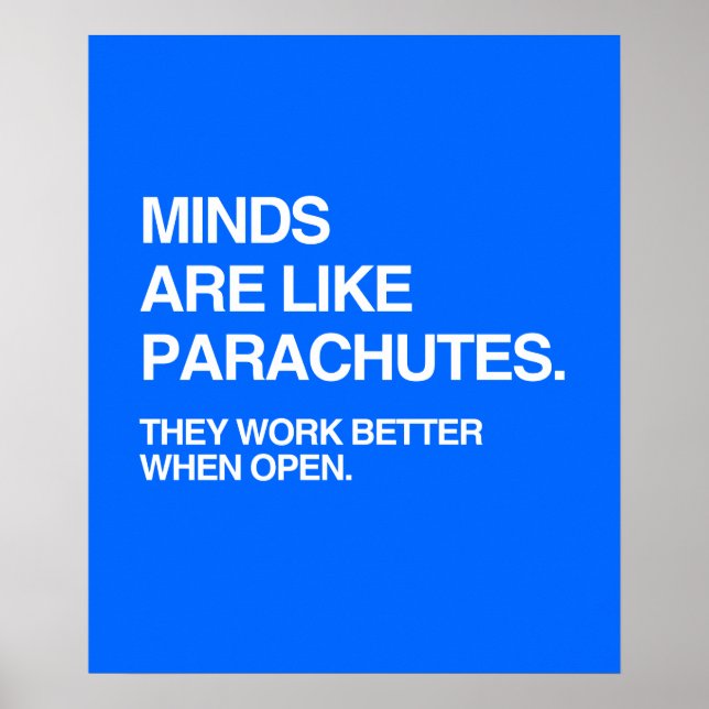 MINDS ARE LIKE PARACHUTES POSTER (Front)