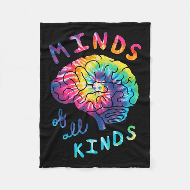 Minds Of All Kinds Neurodiversity Tie Dye Autism A Fleece Blanket (Front)