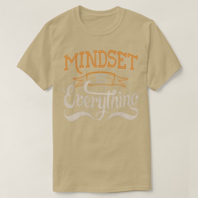 Mindset is Everything by Tobe Fonseca T-Shirt (Design Front)