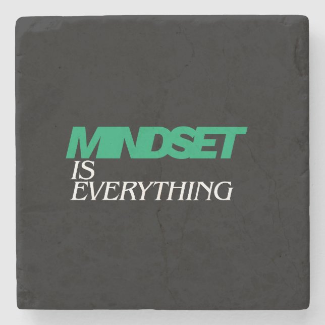 Mindset is Everything, Inspirational, Motivational Stone Coaster (Front)