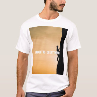 Mindset is everything T-Shirt