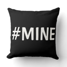 #MINE BLACK & WHITE PILLOW